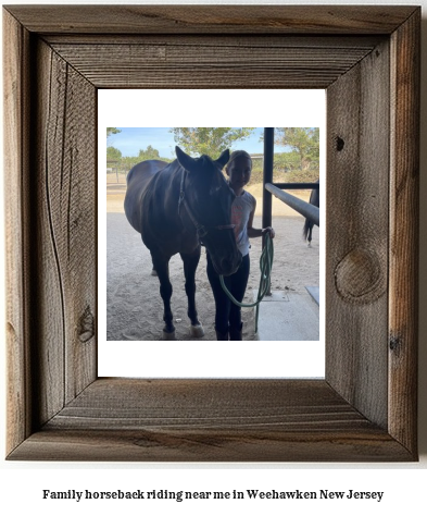 family horseback riding near me in Weehawken, New Jersey